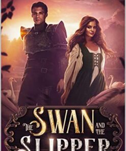 The Swan and the Slipper (The Order of the Fountain Book 6)