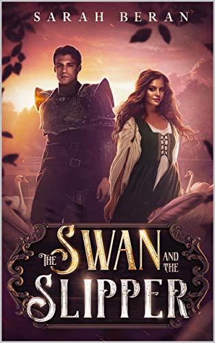 The Swan and the Slipper (The Order of the Fountain Book 6)