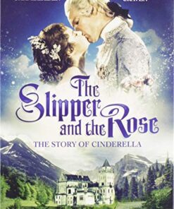 The Slipper and the Rose: The Story of Cinderella