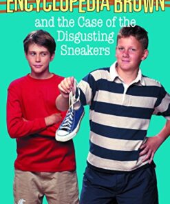 Encyclopedia Brown and the Case of the Disgusting Sneakers